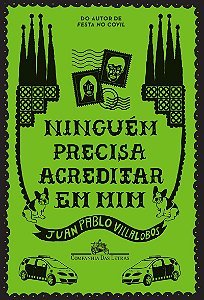 Ninguém precisa acreditar em mim