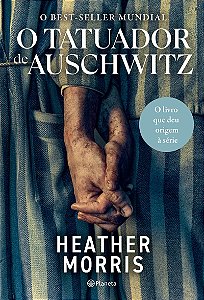 O tatuador de Auschwitz: 4ª edição