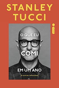 O que eu comi em um ano: E outras reflexões