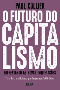 O futuro do capitalismo: enfrentando as novas inquietações