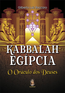 KABBALAH EGIPCIA: O Oráculo dos Deuses