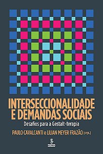 Interseccionalidade e demandas sociais: Desafios para a Gestalt-terapia