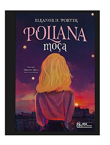 Poliana moça