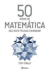 50 ideias de matemática que você precisa conhecer