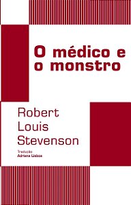 O médico e o monstro