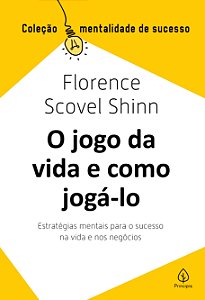 O jogo da vida e como jogá-lo