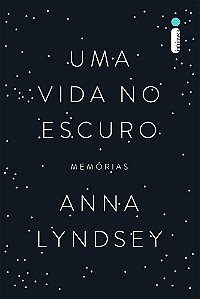 Uma vida no escuro: Memórias