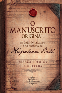 O manuscrito original - livro de bolso: as leis do triunfo e do sucesso de napoleon hill