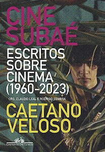 Cine Subaé: Escritos sobre cinema (1960-2023)