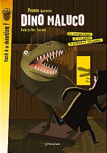 Dino Maluco: 3 grandes investigações