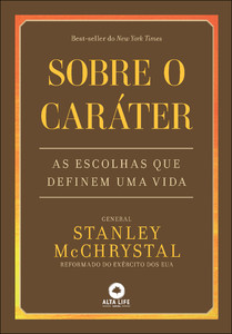 Sobre o caráter: as escolhas que definem uma vida