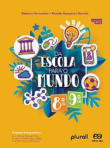 Da escola para o mundo 8° e 9° anos