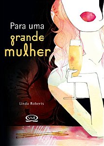 Para uma grande mulher