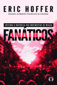 Fanáticos: Entenda a natureza dos movimentos de massa.