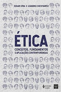 Ética: Conceitos, fundamentos e aplicações contemporâneas