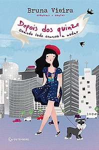 Depois dos quinze: Quando tudo começou a mudar