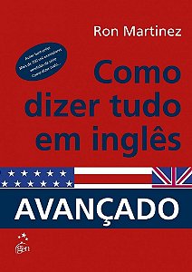 Como dizer tudo em inglês avançado