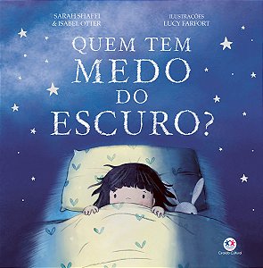 Quem Tem Medo do Escuro?
