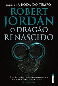 O dragão renascido: Série a roda do tempo vol. 3