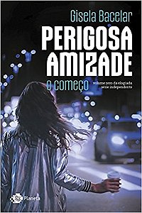 Perigosa amizade
