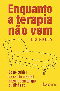 Enquanto a terapia não vem: Como cuidar da saúde mental mesmo sem tempo ou dinheiro