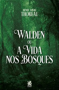 Walden ou a Vida nos Bosques