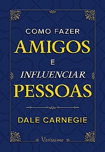 Como fazer amigos e influenciar pessoas