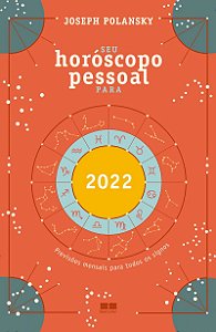 Seu horóscopo pessoal para 2022