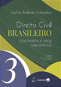Direito Civil Brasileiro - Contratos e Atos Unilaterais Vol.3 - 23ª Edição 2026