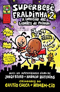 Superbebê Fraldinha 2: a invasão dos ladrões de privada – Vol. 2