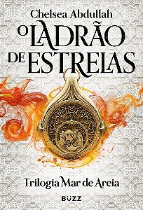 O ladrão de estrelas: (Trilogia Mar de Areia)