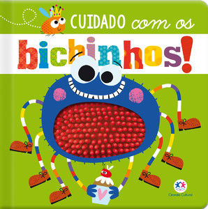 Cuidado com os bichinhos!