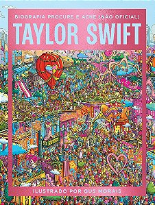 Taylor Swift: Biografia procure e ache (Não oficial) – Explore as eras icônicas da diva pop!