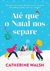 Até que o Natal nos separe