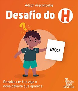 Desafio do H: Encaixe um H e veja a nova palavra que aparece