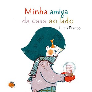 Minha amiga da casa ao lado