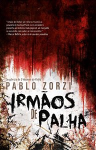 Irmãos de Palha: Livro 2