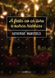 A festa ao ar livre e outras histórias