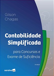 Contabilidade Simplificada para Concursos e Exame de Suficiência - 2ª Edição 2024
