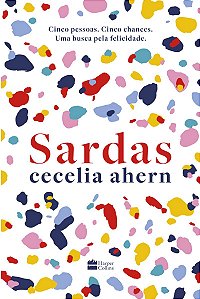 Sardas: Da autora best-seller de P.S. Eu te amo