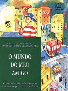 O mundo do meu amigo