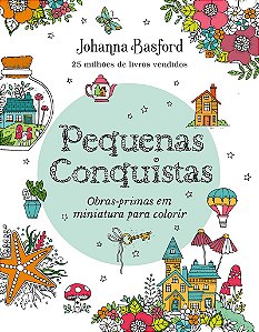 Pequenas conquistas: Obras-primas em miniatura para colorir