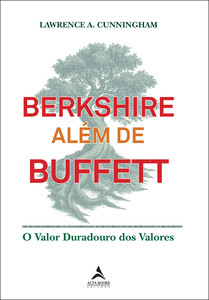 Berkshire Além de Buffett: o valor duradouro dos valores