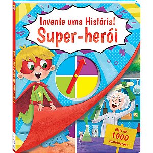 Invente uma História! Super-Herói