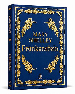 Frankenstein - Edição Especial de Luxo Almofadada com Bordas Douradas e Fitilho