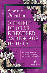 O poder de orar e receber as bênçãos de Deus: Deus ama você : Descanse nessa verdade e desfrute das bênçãos que ele te dá