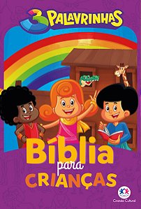 3 Palavrinhas - Bíblia para Crianças