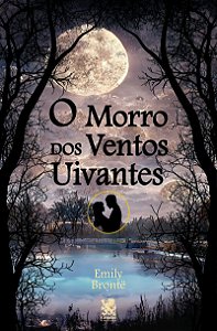 O Morro dos Ventos Uivantes