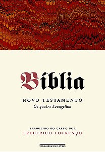 Bíblia - Volume I: Novo testamento - Os quatro evangelhos