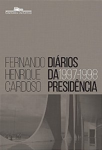 Diários da presidência 1997-1998 (volume 2)